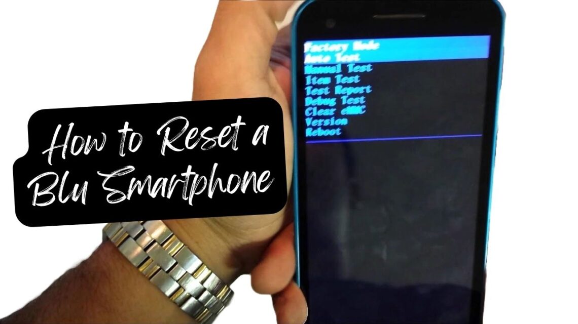 How to Reset a Blu Smartphone